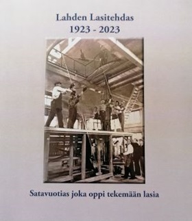 Lahden Lasitehdas historiikkikansi_2