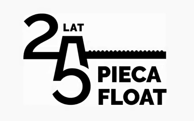 25 lat pieca float